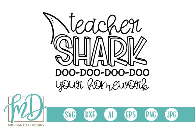 Teacher Shark SVG Morgan Day Designs 