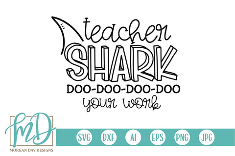 Teacher Shark SVG Morgan Day Designs 