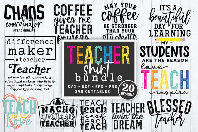 Teacher Shirt Bundle svg - Teacher Cut File - svg - dxf - eps - png - Teacher Design - svg Bundle - Silhouette - Cricut - Digital File SVG Svg Cuttables 