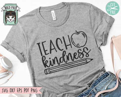 Teacher Shirt SVG, Inspirational Quote SVG, Teacher Gift SVG, Apple SVG, Pencil SVG SVG Wild Pilot 