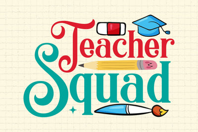 Teacher Squad SVG Cricut Files SVG Rupkotha 