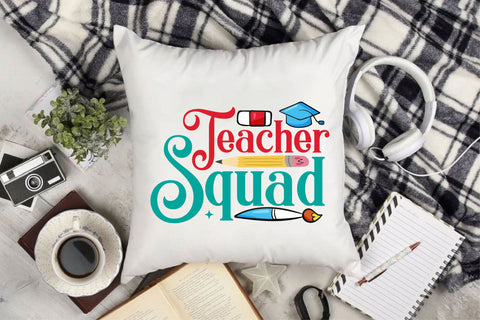 Teacher Squad SVG Cricut Files SVG Rupkotha 