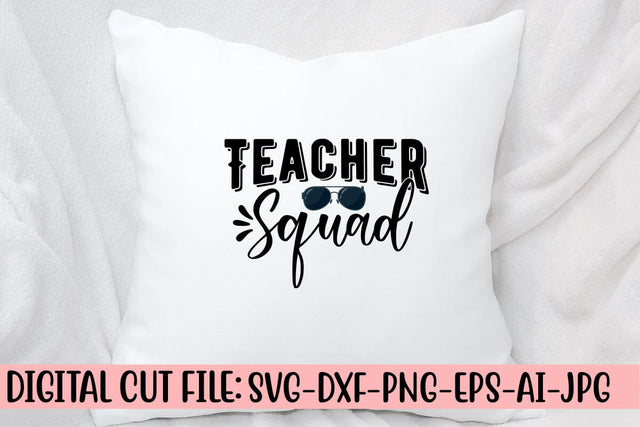 Teacher Squad SVG Cut File SVG Syaman 