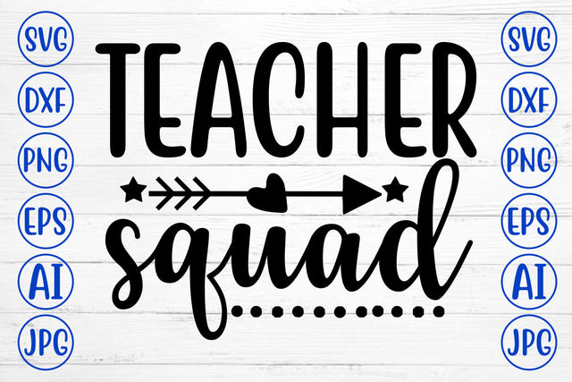 Teacher Squad SVG Cut File SVG Syaman 
