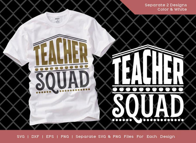 Teacher Squad SVG Cut File | Teacher Svg | Teacher Life Svg | Teaching Svg | School Teacher Squad Svg | T-shirt Design SVG ETC Craft 
