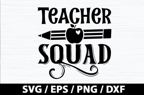 Teacher squad SVG SVG akazaddesign 