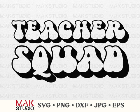 Teacher squad svg, Teacher squad png, Teacher shirt svg, Teacher vibes svg, Back to school svg, Teacher svg, Teacher designs SVG MAKStudion 