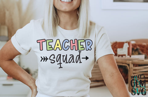 Teacher Squad SVG | Teacher SVG | Teacher Gift SVG | Teacher tshirt svg | Back to School svg | School svg | Teacher Appreciation Week svg SVG What A Gem SVG 