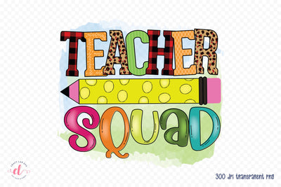 Teacher Squad | Teacher Sublimation Design Sublimation CraftLabSVG 