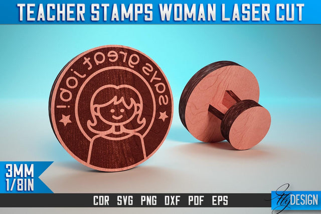 Teacher Stamp Woman Laser Cut SVG | Teacher Laser Cut SVG Design | CNC Files SVG Fly Design 