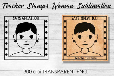 Teacher Stamp Woman Sublimation | Teacher Stamp Design | Teacher Design Sublimation Fly Design 