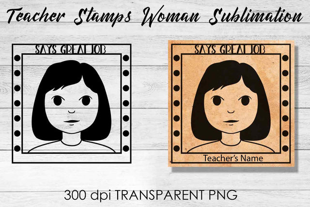 Teacher Stamp Woman Sublimation | Teacher Stamp Design | Teacher Design Sublimation Fly Design 