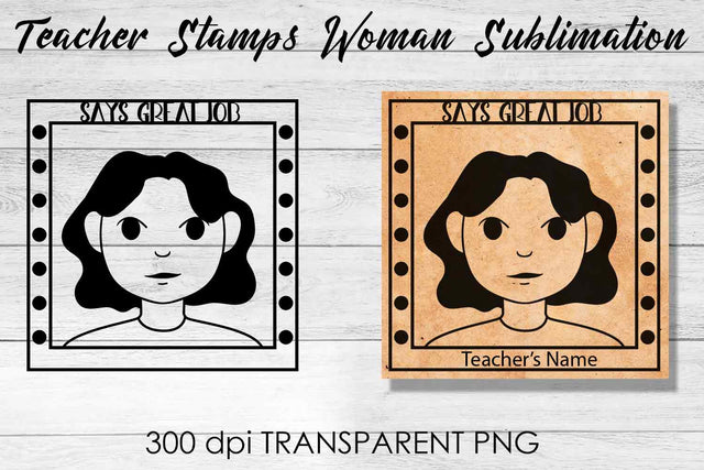 Teacher Stamp Woman Sublimation | Teacher Stamp Design | Teacher Design Sublimation Fly Design 