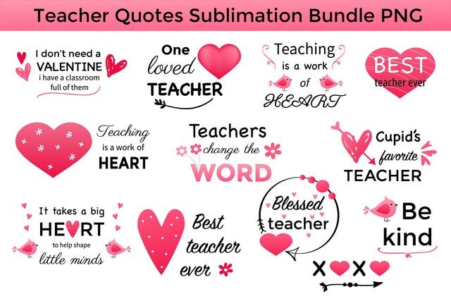Teacher Sublimation Bundle. Valentines Teacher. Quote PNG Sublimation Olga Terlyanskaya 