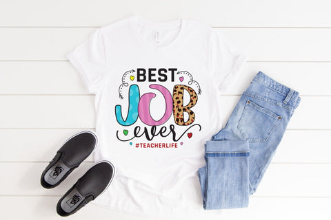 Teacher Sublimation Design, Best Job Ever PNG Sublimation CraftLabSVG 