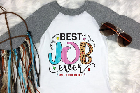 Teacher Sublimation Design, Best Job Ever PNG Sublimation CraftLabSVG 