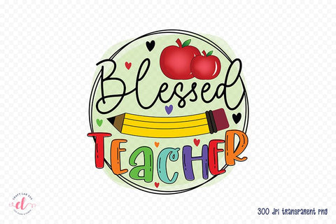 Teacher Sublimation Design | Blessed Teacher PNG Sublimation CraftLabSVG 