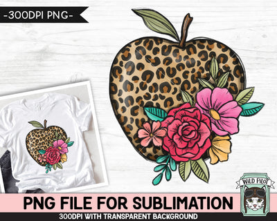 Teacher SUBLIMATION design, Floral Leopard Apple png file, Teacher Apple sublimation png file, Leopard Teacher png file, Teacher Shirt png Sublimation Wild Pilot 