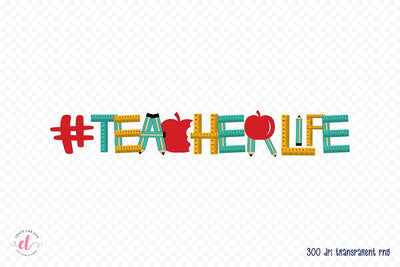 Teacher Sublimation Design, Teacher Life Sublimation CraftLabSVG 