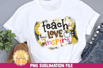 Teacher Sublimation PNG | Teach Love Inspire Sublimation Cheese Toast Digitals 