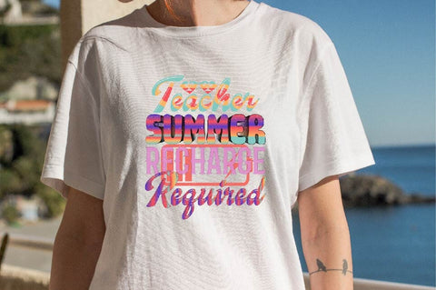 Teacher Summer Recharge Required Sublimation SVGArt 