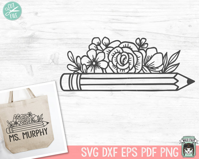 Teacher SVG, Back to School SVG, Teacher Gift SVG, Teacher Shirt svg, Floral Pencil svg, Flower Pencil svg, Teacher Life svg, School Supplies svg SVG Wild Pilot 