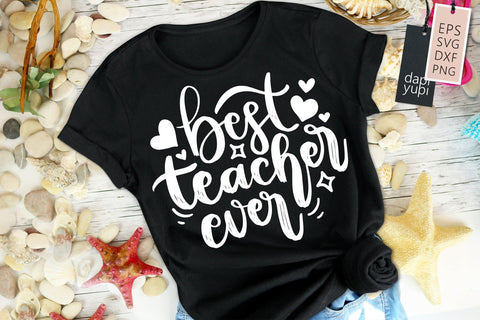 Teacher SVG Best Teacher Ever Quotes SVG dapiyupi store 