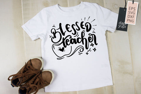 Teacher SVG Blessed Teacher Quotes SVG dapiyupi store 