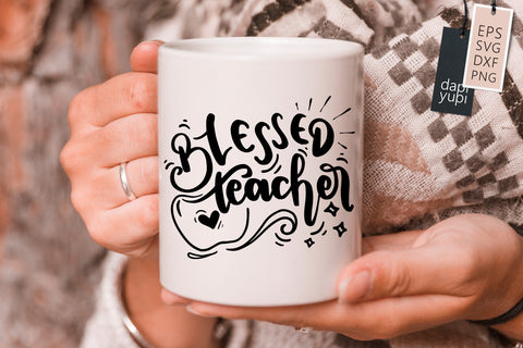 Teacher SVG Blessed Teacher Quotes SVG dapiyupi store 