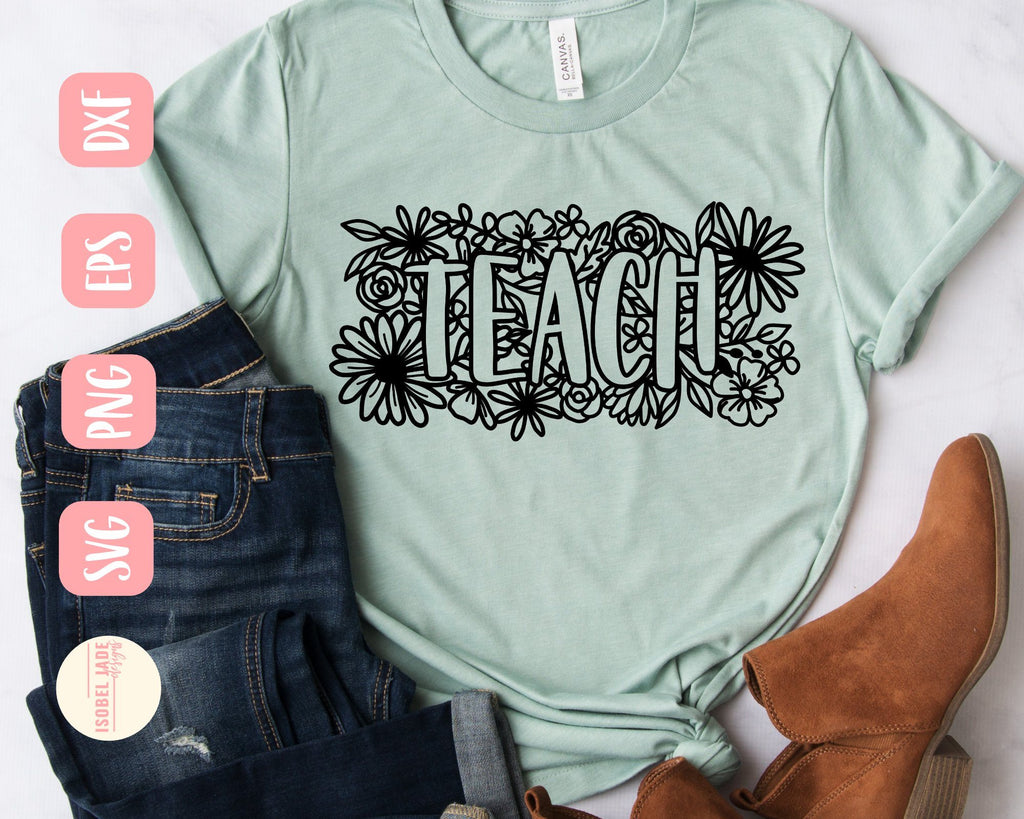 Teacher SVG Bundle - Teacher shirt bundle SVG for Cricut - Flower SVG ...