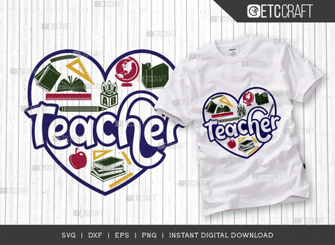Teacher SVG Cut File, Teacher Shirt Svg, Teacher Appreciation, Book Svg, School, Teach svg, Last Day Of School Svg, Teacher Quotes, TG 02898 SVG ETC Craft 