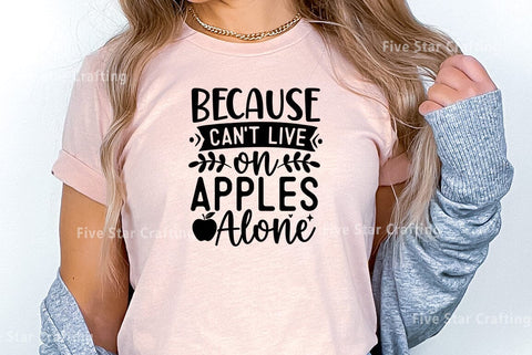 Teacher SVG Design, Because Teachers Cant live on Apples Alone SVG FiveStarCrafting 