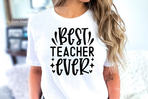 Teacher SVG Design, Best Teacher ever SVG FiveStarCrafting 