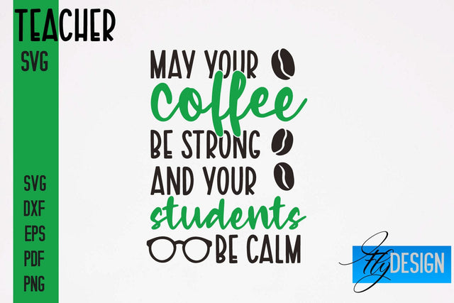 Teacher SVG Design | Funny Quotes SVG Design | School SVG SVG Fly Design 