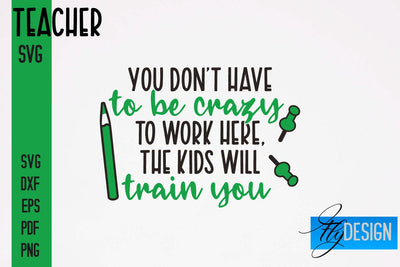 Teacher SVG Design | Funny Quotes SVG Design | School SVG SVG Fly Design 