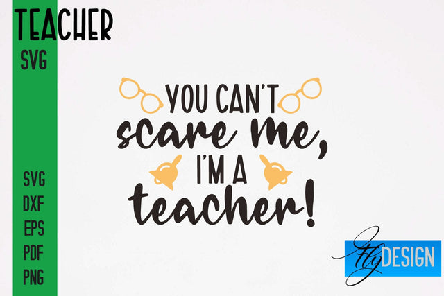 Teacher SVG Design | Funny Quotes SVG Design | School SVG SVG Fly Design 
