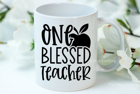Teacher SVG Design, One Blessed Teacher SVG FiveStarCrafting 