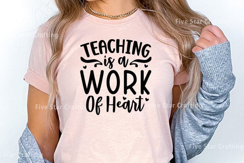 Teacher SVG Design, Teaching Is A Work Of Heart SVG FiveStarCrafting 