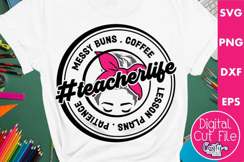 Teacher Svg Files | Teacher Shirt Bundle | Teacher Quotes SVG Crafty Mama Studios 