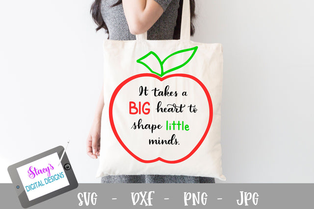 Teacher SVG - It takes a big heart to shape little minds SVG Stacy's Digital Designs 