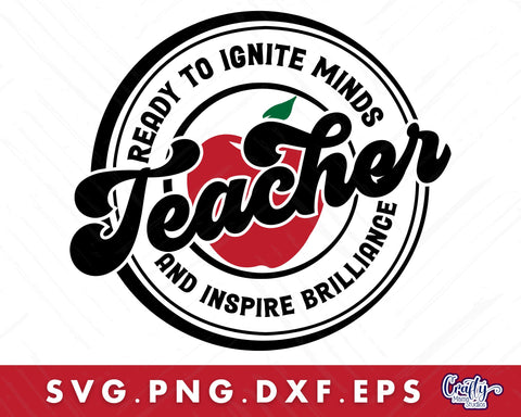 Teacher Svg, Ready To Ignite Minds SVG Crafty Mama Studios 