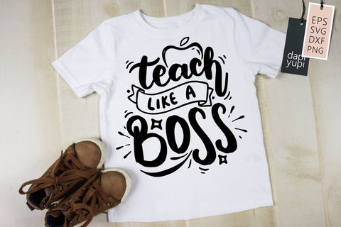Teacher SVG Teach Like A Boss Quotes SVG dapiyupi store 