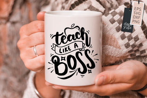 Teacher SVG Teach Like A Boss Quotes SVG dapiyupi store 