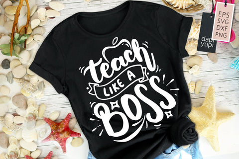 Teacher SVG Teach Like A Boss Quotes SVG dapiyupi store 