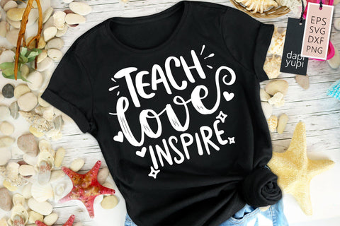 Teacher SVG Teach Love Inspire Quotes SVG dapiyupi store 