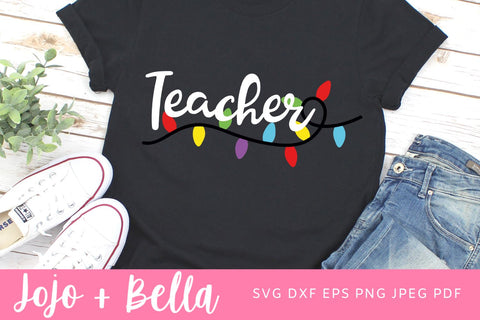 Teacher svg, Teacher Christmas svg, Christmas Svg, Teaching sag, Christmas Lights SVG, String of Christmas Lights svg, Xmas Lights Svg SVG Jojo&Bella 