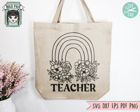 Teacher SVG, Teacher Gift SVG, Teacher Shirt svg, Teacher Rainbow svg, Floral Teacher svg, Flower Teacher svg, Teacher Life svg, Teacher png SVG Wild Pilot 