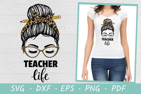 Teacher SVG | Teacher life Messy bun SVG | Back To school SVG Irina Ostapenko 