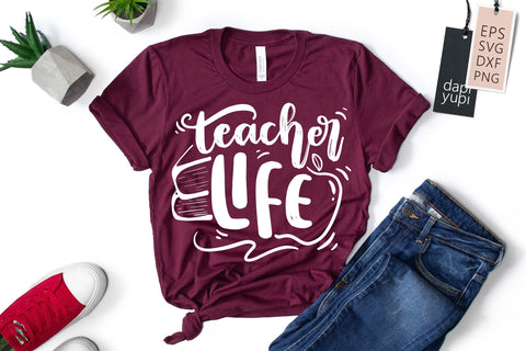 Teacher SVG Teacher Life Quotes SVG dapiyupi store 