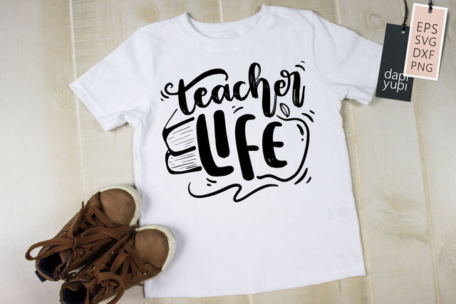 Teacher SVG Teacher Life Quotes SVG dapiyupi store 